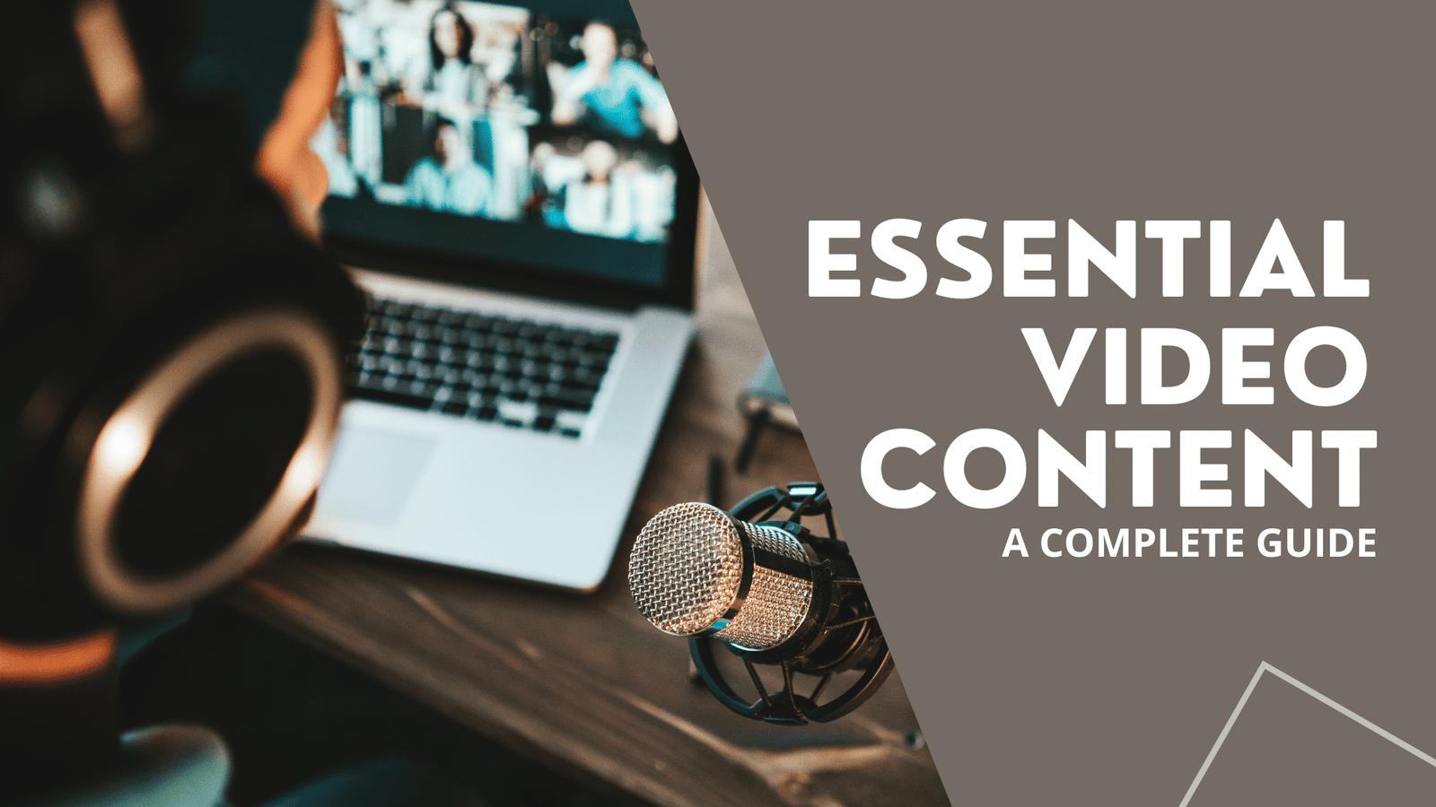 Essential Video Content for Your Company: A Complete Guide