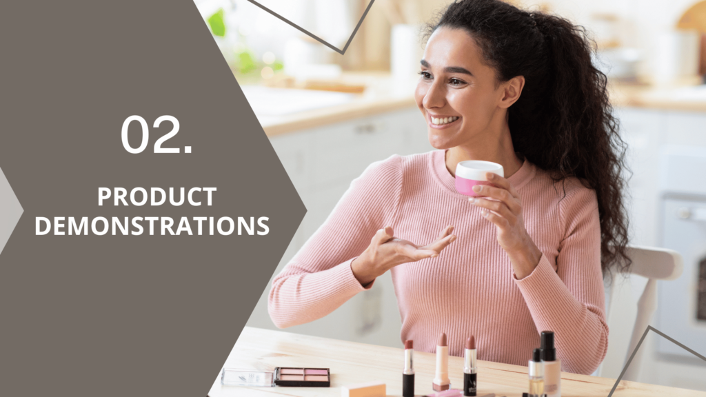 Product Demonstrations